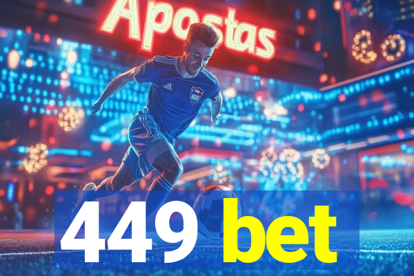 449 bet